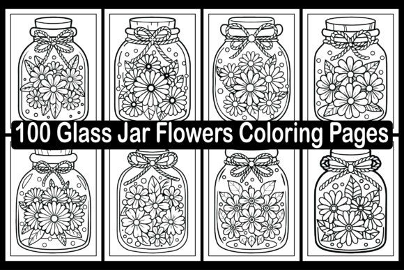 100 Glass Jar Flowers Coloring Pages for Adults