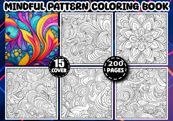 200 Mindful Pattern Coloring Pages - KDP: A Comprehensive Digital Resource for Creators and Publishers
