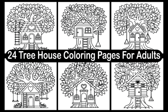 24 Tree House Coloring Pages for Adults: A Creative Escape in Digital Format